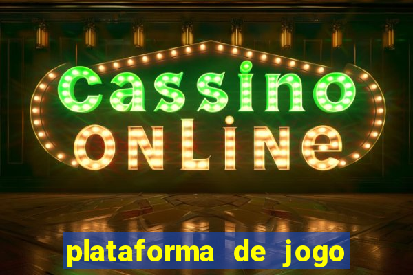 plataforma de jogo que ganha dinheiro no cadastro